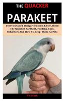 The Quacker Parakeet