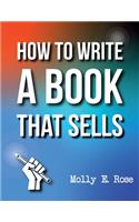 How To Write A Book That Sells