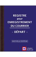 Registre pour Enregistrement du Courrier - Départ - NOUVELLE EDITION: Grand Format - 161 pages - couverture bleue style renfort cuir
