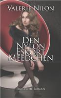 Den Nylon Eskort Meedchen - Erotesche Roman