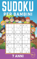 Sudoku Per Bambini 7 Anni: Sudoku 9x9 Volume 2. Livello: Facile, Medio, Difficile con Soluzioni. Ore di giochi.