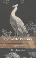 The White Peacock: Original Text