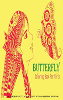 Butterfly Coloring Book For Girls APerfect Nature Coloring Book: (Dover Nature Coloring Book)