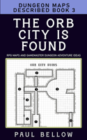 Orb City is Found