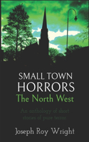 Small Town Horrors