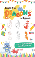 How to Draw Dragons for Beginners