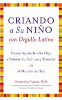 Criando A su Nino Con Orgullo Latino