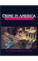 Crime in America: Some Existing and Emerging Issues