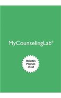 Mylab Counseling with Pearson Etext -- Access Card -- For Career Development Interventions