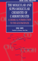 Molecular and Supramolecular Chemistry of Carbohydrates