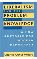 Liberalism and the Problem of Knowledge