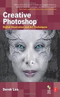 Creative Photoshop: Digital Illustration and Art Techniques (Digital Workflow)