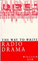 The Way to Write Radio Drama