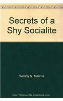 Secrets Of A Shy Socialite