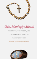 Mrs. Mattingly's Miracle