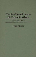 Intellectual Legacy of Thorstein Veblen