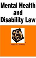 Mental Health and Disability Law in a Nutshell