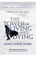 Tower of Living and Dying
