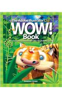 The Adobe Illustrator CS2 Wow! Book: Tips, Tricks, and Techniques from 100 Top Illustrator Artists [With CDROM]