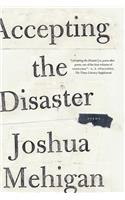 Accepting the Disaster