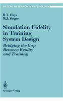 Simulation Fidelity in Training System Design