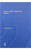 Focus: Irish Traditional Music