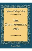 The Quittapahilla, 1940 (Classic Reprint)