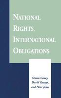 National Rights, International Obligations