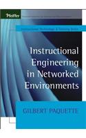 Instructional Engineering in Networked Environments: (11 Tech Training Series)