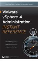 VMware vSphere 4 Administration Instant Reference
