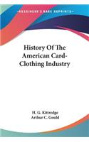 History Of The American Card-Clothing Industry