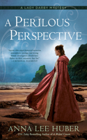 A Perilous Perspective: (Lady Darby Mystery)