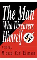 Man Who Discovers Himself