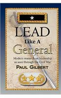 Lead Like A General