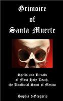 Grimoire of Santa Muerte