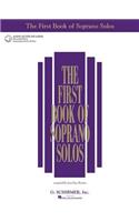 The First Book of Soprano Solos: Includes 2 Cds