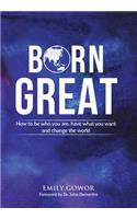 Born Great