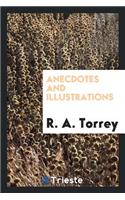 Anecdotes and Illustrations