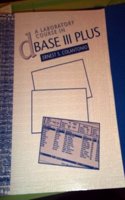 Laboratory Course in dBase III Plus