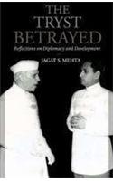 The Tryst Betrayed : Reflections on Diplomacy and Development