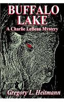 Buffalo Lake - A Charlie LeBeau Mystery