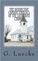 Distinctive Characteristics of the Lutheran Church