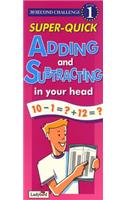 Super-quick Adding and Subtracting in Your Head (30 Second Challenge)