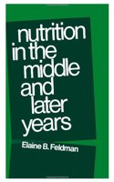 Nutrition in the Middle and Later Years