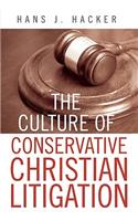 Culture of Conservative Christian Litigation