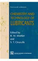 Chemistry and Technology of Lubricants