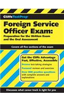 CliffsTestPrep Foreign Service Officer Exam: Preparation for the Written Exam and the Oral Assessment