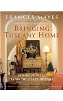 Bringing Tuscany Home