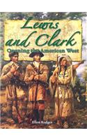 Lewis and Clark: Opening the American West