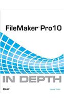 FileMaker Pro 10 In Depth: (English)